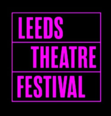 Leeds Theatre Festival in bright pink on a black background